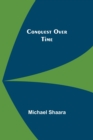 Image for Conquest Over Time