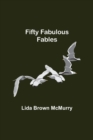 Image for Fifty Fabulous Fables
