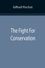 Image for The Fight For Conservation