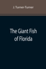 Image for The Giant Fish of Florida