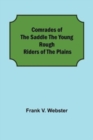 Image for Comrades of the Saddle The Young Rough Riders of the Plains