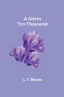 Image for A Girl in Ten Thousand