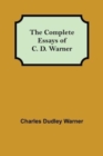 Image for The Complete Essays of C. D. Warner