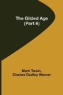 Image for The Gilded Age (Part 6)