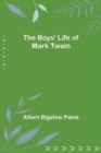 Image for The Boys&#39; Life of Mark Twain
