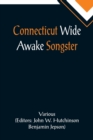 Image for Connecticut Wide Awake Songster