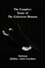 Image for The Complete Story of the Galveston Horror