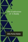 Image for The Confessions of a Daddy
