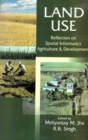 Image for Land Use: Reflection on Spatial Informatics, Agriculture and Development