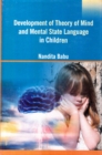 Image for Development Of Theory Of Mind And Mental State Language In Children