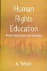 Image for Human Rights Education: Modern Approaches and Strategies