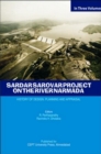 Image for Sardar Sarovar Project on the River Narmada: History of Design, Planning and Appraisal (Vol.1)