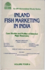 Image for Inland Fish Marketing In India Reservoir Fisheries Volume-4A