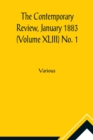 Image for The Contemporary Review, January 1883 (Volume XLIII) No. 1
