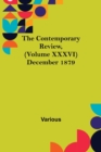 Image for The Contemporary Review, (Volume XXXVI) December 1879