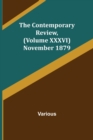 Image for The Contemporary Review, (Volume XXXVI) November 1879