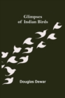 Image for Glimpses of Indian Birds