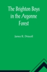 Image for The Brighton Boys in the Argonne Forest