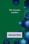 Image for The Cosmic Looters