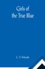 Image for Girls of the True Blue