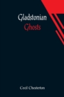 Image for Gladstonian Ghosts