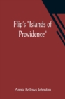 Image for Flip&#39;s Islands of Providence