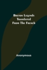 Image for Breton Legends; Translated from the French