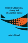 Image for Fishes of Chautauqua, Cowley and Elk Counties, Kansas
