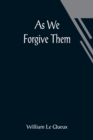 Image for As We Forgive Them