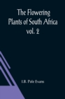 Image for The Flowering Plants of South Africa; vol. 2