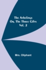 Image for The Athelings; or, the Three Gifts. Vol. 2