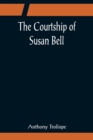 Image for The Courtship of Susan Bell