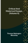 Image for Critical and Historical Essays, (Volume II)