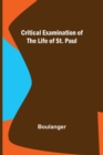 Image for Critical Examination of the Life of St. Paul