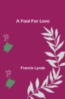 Image for A Fool For Love