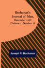 Image for Buchanan&#39;s Journal of Man, December 1887 (Volume 1) Number 11