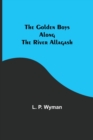 Image for The Golden Boys Along the River Allagash