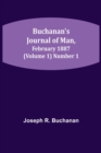 Image for Buchanan&#39;s Journal of Man, February 1887 (Volume 1) Number 1