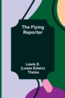 Image for The Flying Reporter