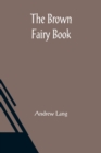 Image for The Brown Fairy Book