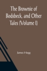 Image for The Brownie of Bodsbeck, and Other Tales (Volume I)
