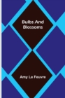 Image for Bulbs and Blossoms