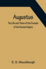 Image for Augustus : The Life and Times of the Founder of the Roman Empire