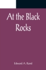 Image for At the Black Rocks