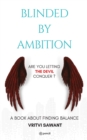 Image for Blinded by Ambition