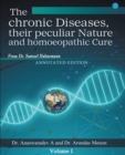 Image for The Chronic Diseases Their Peculiar Nature and Homoeopathic Cureannotated Edition