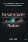 Image for The Online Safety Playbook : Practical Guide to Online Safety for All