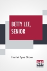 Image for Betty Lee, Senior