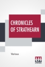 Image for Chronicles Of Strathearn : Edited By John Hunter