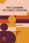 Image for The Comedies Of Carlo Goldoni : Edited With Introduction By Helen Zimmern